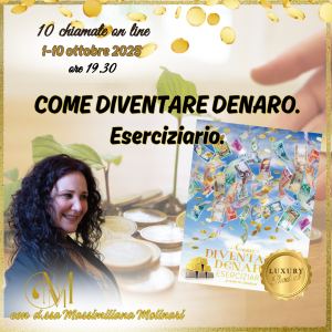 10 Chiamate on line: Come diventare denaro.