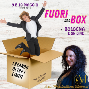 Fuori dal Box. Creare la tua vita.In presenza e on line